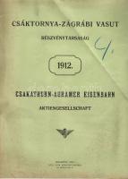 1913 A Csáktornya-Zágrábi Vasút Rt. zárszámadása magyar és német nyelven;Löbl Mór nyomdája