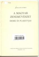 Szolláth György: A magyar zeneművészet érmei és plakettjei. 1972 Budapest. MÉEK. Sok képpel és adatt...