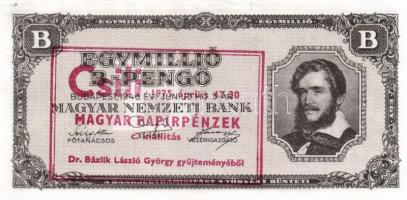 1930. 20P + 100P + 1946. 1.000.000MP + 10.000.000MP + 1.000.000BP "Csili 1975. április 17-30......