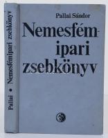 Pallai Sándor: Nemesfémipari zsebkönyv, Bp., 1975, Műszaki Kiadó, műbőr kötésben. Anyagismeret, Technológiai ismeretek, Fémjelek és névjelek, Arany és ezüst pénzérmék, Drágakövek, táblázatok