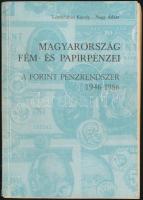 Leányfalusi Károly-Nagy Ádám: Magyarország fém- és papírpénzei /A forint pénzrendszer/1946-1986