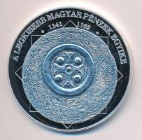 DN "A magyar nemzet pénzérméi - A legkisebb magyar pénzérmek egyike 1141-1162" Ag (0,333) ...