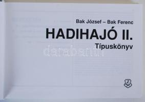 Bak József - Bak Ferenc: Hadihajók II. Típuskönyv. [Bp.], é.n., Zrínyi Kiadó. Kartonkötésben ábrákka...