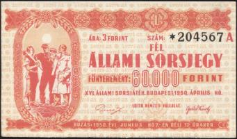 1950. "XVI. Állami Sorsjáték" Állami sorsjegy T:I