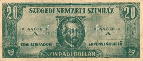 20 színpadi dollár "Szegedi Nemzeti Színház" T:II/III+