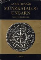 Huszár Lajos: Magyar pénzkatalógus 1000-től napjainkig/német nyelven/deutschsprachig