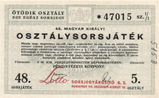 1942-44. "48./51. Magyar Királyi Osztálysorsjáték" 4db különféle sorsjegye + 1969. "E...