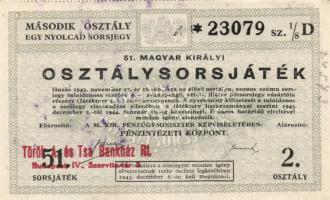 1942-44. "48./51. Magyar Királyi Osztálysorsjáték" 4db különféle sorsjegye + 1969. "E...