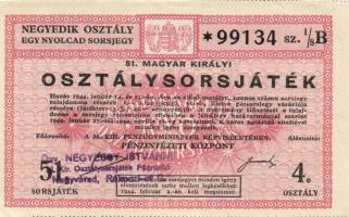 1942-44. "48./51. Magyar Királyi Osztálysorsjáték" 4db különféle sorsjegye + 1969. "E...