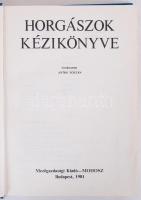 Horgászok kézikönyve. Szerk. Antos Zoltán. Bp., 1981, Mezőgazdasági Kiadó - MOHOSZ. Kiadói kartonköt...