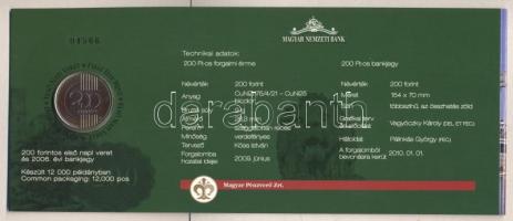 2009. 200Ft elsőnapi veret díszcsomagolásban +
2006. 200Ft "FB" "Búcsú a 200Ft-os ban...