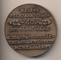 1985. "Hazánk Felszabadítása 40. évfordulójára az igazságszolgáltatásban végzett munkájáért" Br emlékérem (68mm) T:2