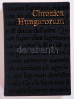 Minikönyv: Chronica Hungarorum. Budapest 1973. Soltész Zoltánné, sorszámozott