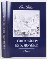 Orbán Balázs: Torda város és környéke. Az 1889-es  hasonmás változata 1984-ben. Helikon.