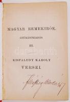 Kisfaludy Károly versei (Magyar Remekírók Gyémántkiadás), kiad. Toldy Ferenc. Bp, 1878, Franklin Tár...