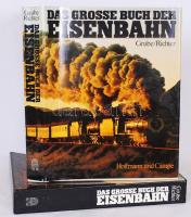 Das grosse Buch der Eisenbahn. Hrsg. Frank Grube-Gerhard Richter. Hamburg, 1979, Hoffmann und Campe....