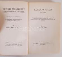 Erdély Öröksége: Erdélyi emlékírók Erdélyről I-VIII. Bp., [1941-1942], Franklin-Társulat. Kiadói egységes pergamen-hatású papírkötésben