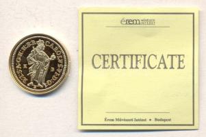 "Magyar aranypénzek utánveretben - III. Károly dukát" aranyozott Ag emlékérem (5.5g) T:PP csak 2009db! Tanúsítvánnyal