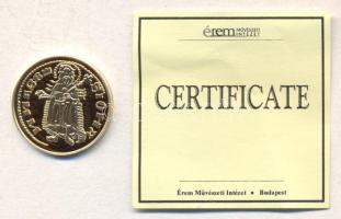 "Magyar aranypénzek utánveretben - I. Nagy Lajos aranyforint" aranyozott Ag emlékérem (5.5g) T:PP csak 2009db! Tanúsítvánnyal