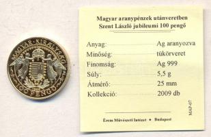 "Magyar aranypénzek utánveretben - Szent László jubileumi 100 korona" aranyozott Ag(0.999)...