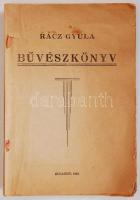 Rácz Gyula: Bűvészkönyv. Budapest 1942. Féderer és Társa. Borító nélkül,  apró szakadásokkal