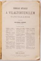 Iskolai atlasz a világtörténelem tanításához. Tervezte: Helmár Ágost. Budapest, Pozsony 1890
