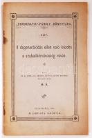 "Demokrata"-Páholy Könyvtára: M. E.: A degenerálódás ellen való küzdés a szabadkőművesség révén. Bp., 1900, A Páholy Sajátja, 21p.
