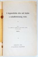 "Demokrata"-Páholy Könyvtára: M. E.: A degenerálódás ellen való küzdés a szabadkőművesség ...