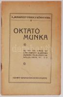 A "Budapest" Páholy Könytára: Walles Antal tv.: Oktató munka. 1917, Kézirat szabadkőművesek részére, 19p.