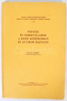 Fiala Endre: pápaság és nemzetállamok a késői középkorban és az újkor hajnalán. Jászberény, 1937. Felvágatlan, papír kötésben