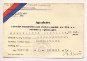 1939. Igazolvány a Felvidék visszacsatolásának emlékére alapított emlékérem viselésének jogosultságára.