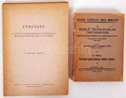 Testneveléssel kapcsolatos könyv tétel: A nevelő testgyakorlás tanításanyaga 1929. 2db Útmutató (Sportvezető képzés, testnevelő képzés) 1952