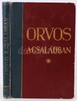 Tolnai: Orvos a családban III. Tolnai Nyomda, égész vászon kötésben, apró hibákkal