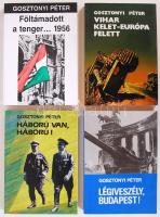 4 db Gosztonyi Péter könyv: Föltámadott a tenger... 1956. Légveszély Budapest. Vihar Kelet-Európa felett. Háború van, háború!