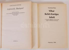4 db Gosztonyi Péter könyv: Föltámadott a tenger... 1956. Légveszély Budapest. Vihar Kelet-Európa fe...