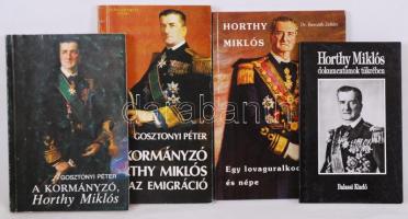 4 db Horthy Miklósról szóló könyv: Horthy Miklós dokumentumok tükrében. A kormányzó. Egy lovaguralkodó és népe. A kormányzó Horthy Miklós és az emigráció.