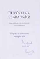 Pomogáts Béla: Üdvözlégy, szabadság! Kráter Műhely Egyesület 2008