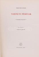 Bruno Frei: Verneti férfiak. Bp., 1959. Zrínyi Dedikált!