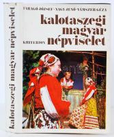 Faragó József - Nagy Jenő - Vámszer Géza: Kalotaszegi magyar népviselet. Bukarest, 1977, Kriterion. Kiadói egészvászon kötésben, védőborítóval, gazdagon illusztrált