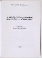 Dél-Alföldi Évszázadok 9: A Körös-Tisza-Maros köz települései a középkorban. Szerk. Blazovich László...