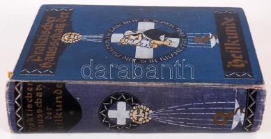 Praktischer Hausschatz der Heilkunde. Cca 1920, Heinrich Killinger Verlags. Mémet nyelven, szakadt b...