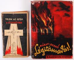 Vitéz Náray Antal - Ifj. Vitéz Berkó István: Légitámadás! Bp., [1941] Kir. Magy. Egyetemi Nyomda. Eg...