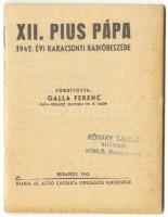 1942 XII. Pius pápa karácsonyi beszéde. Fordította Galla Ferenc