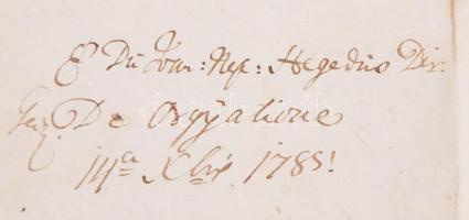 1785 Hegedűs Jánosnak a Győri Kerület vízügyi igazgatójának, Sopron vármegye földmérőjének levele is...