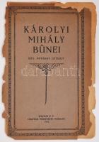 Nánássy György: Károlyi Mihály bűnei. Pozsony 1919. 16p. hátlap nélkül, megviselt állapotban