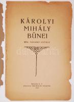 Nánássy György: Károlyi Mihály bűnei. Pozsony 1919. 16p. hátlap nélkül, megviselt állapotban