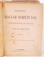 Hatszáz magyar nemzeti dal. Szavalmányok és dalok gyüjteménye. Negyedik javított és bővített kiadás....