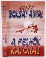 Vitéz Boksay Antal: A felhők katonái. A magyar hadirepülők története. Bp., 2001, Aquila.