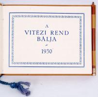 1930 Vitézi Rend Bálja jegyzetfüzet dombornyomott, aranyozott bőrkötésben, egykorú ceruzával (az els...