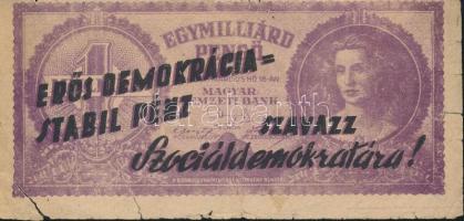 1946. Bankjegyszerű 1000.000.000P-s röpcédula kétoldali "Erős demokrácia=Stabil pénz - Szavazz ...